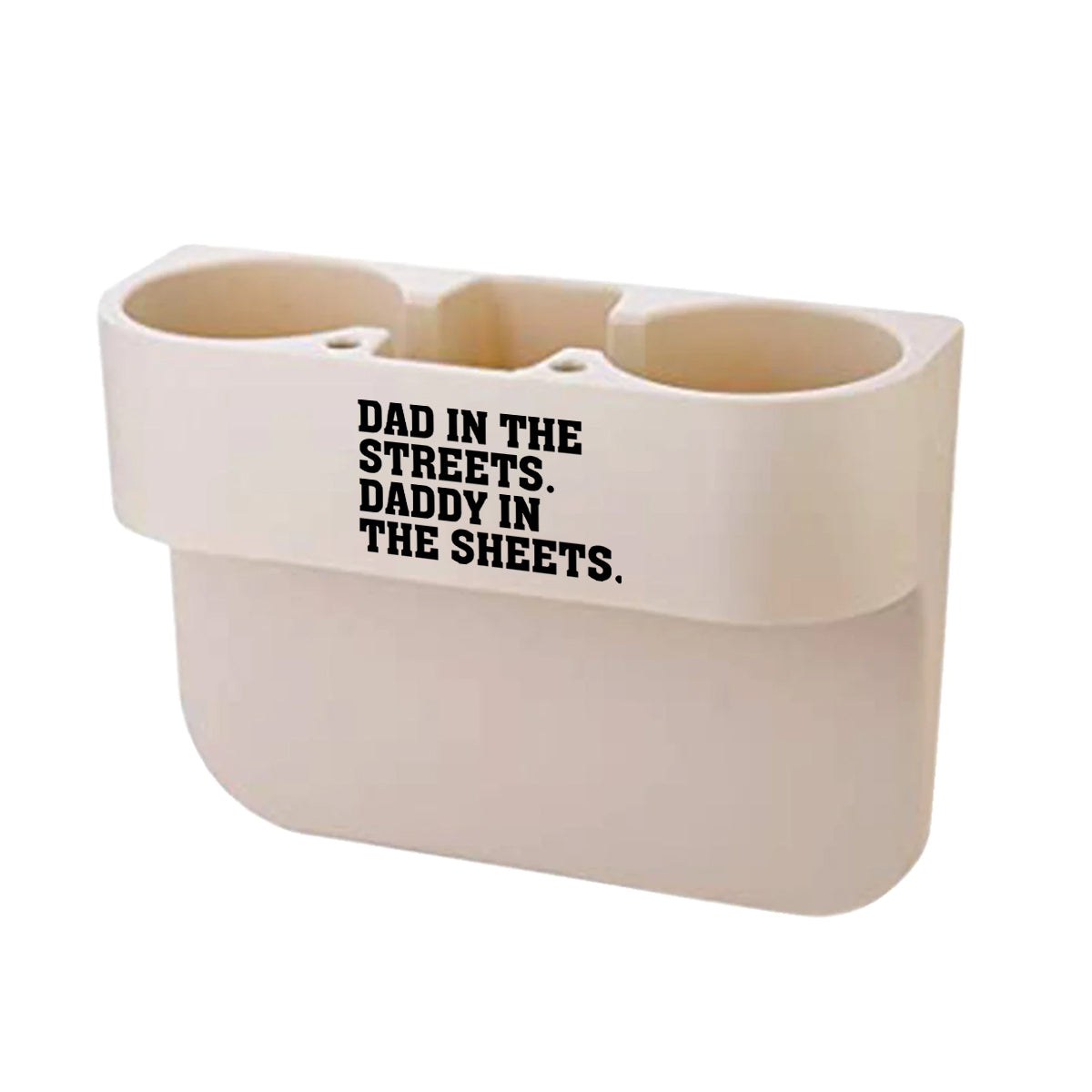 Cup Holder Portable Multifunction Vehicle Seat Cup Cell Phone Drinks Holder Box Car Interior Organizer, Dad In The Streets. Daddy In The Sheets, Custom For Your Cars, Car Accessories, Gift for Daddy - Delicate Leather