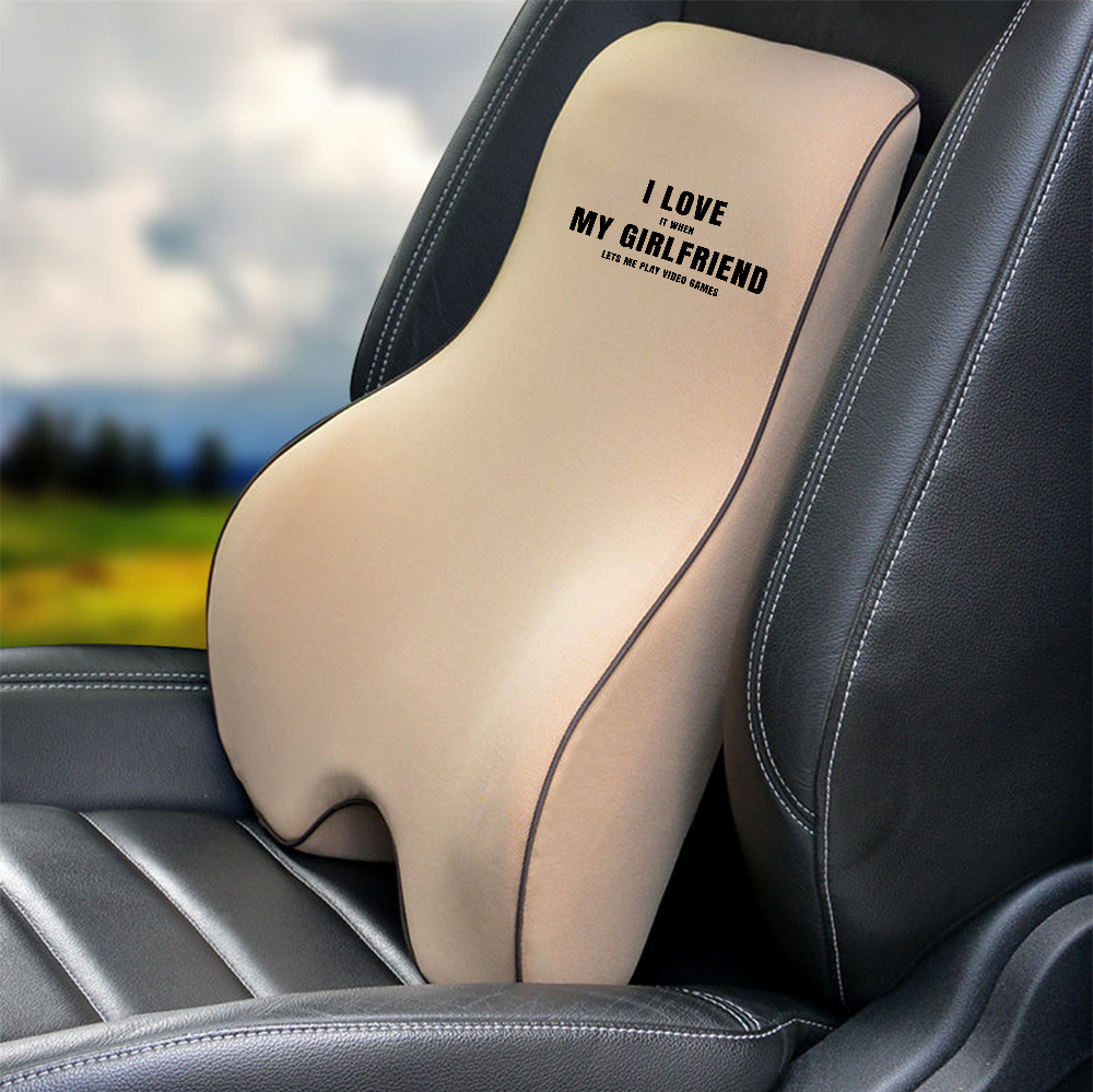 Funny Girlfriend Lumbar Support Cushion for Car and Headrest Neck Pillow Kit, Valentines Day Custom For Cars, Gifts for Boyfriend, I Love My Girlfriend, Ergonomically Design for Car Seat, Car Accessories, It When Lets Me Play Video Games 04
