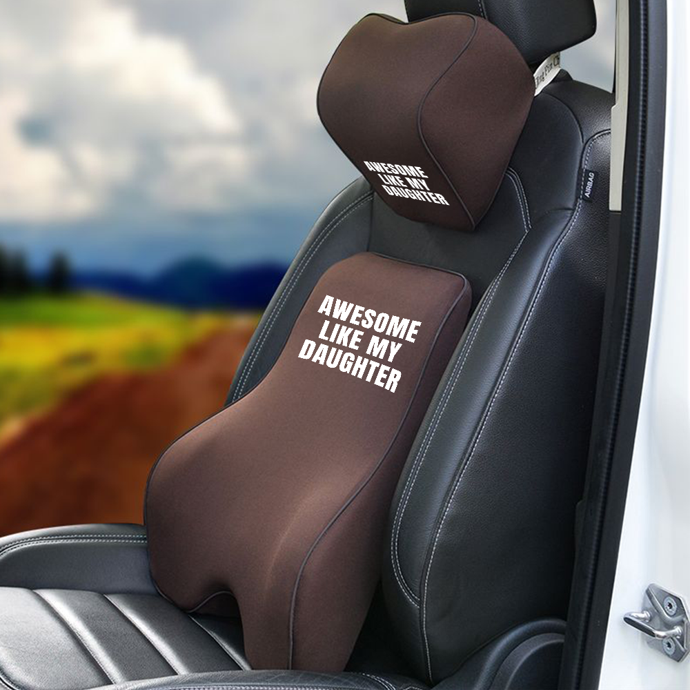 Awesome Like My Daughter Trendy Lumbar Support Cushion for Car and Headrest Neck Pillow Kit, Custom For Cars, Ergonomically Design for Car Seat, Car Accessories, Daughter Gift, Father's Day Gift, Gift for Him, Gift for Daddy - Delicate Leather
