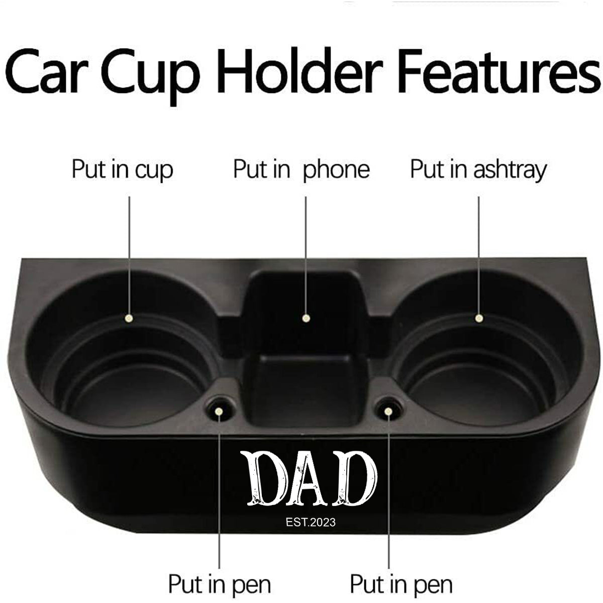 Personalized Cup Holder Portable Multifunction Vehicle Seat Cup Cell Phone Drinks Holder Box Car Interior Organizer, Daddy Est Year, Happy Father's Day, Custom For Your Cars, Car Accessories, Gift for Daddy