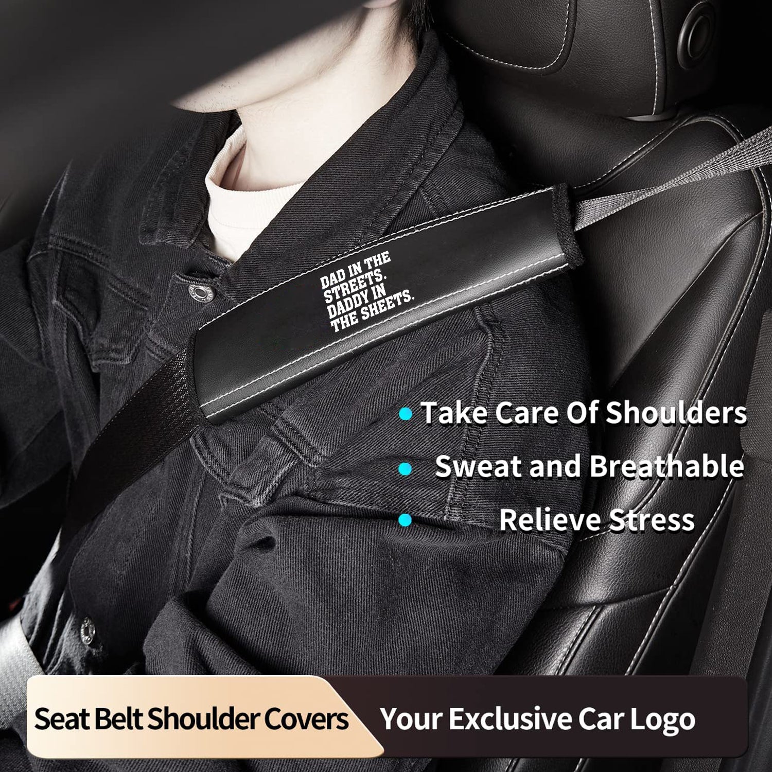 Dad In The Streets. Daddy In The Sheets Car Seat Belt Covers (2PCS), Custom For Your Cars, Microfiber Leather Seat Belt Shoulder Pads for More Comfortable Driving, Father's Day Gift, Car Accessories - Delicate Leather