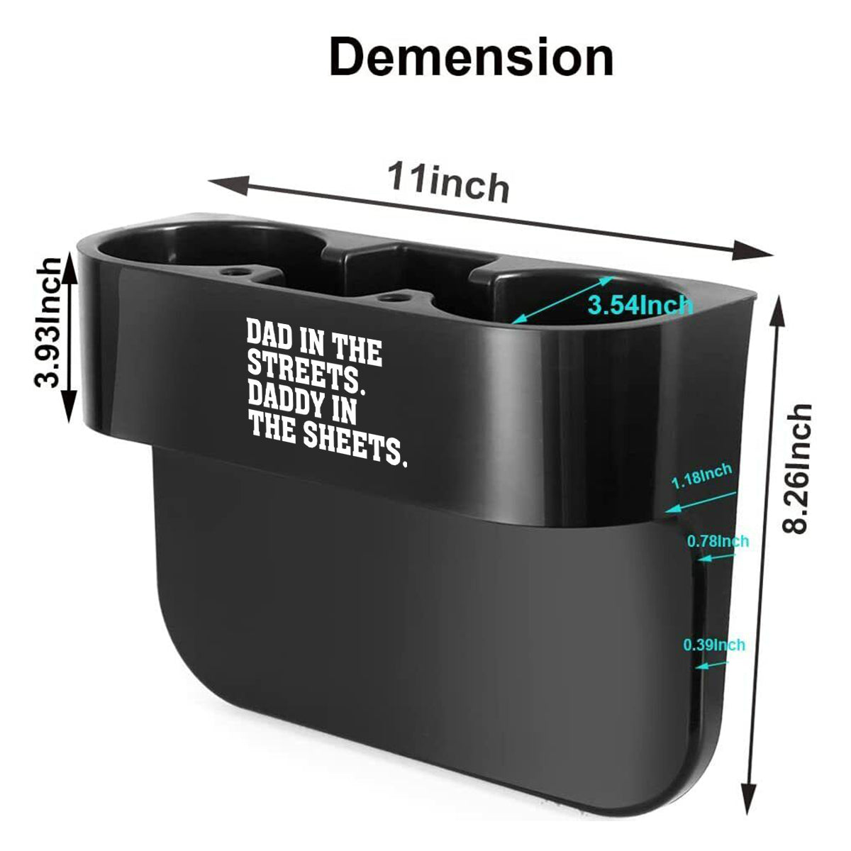 Cup Holder Portable Multifunction Vehicle Seat Cup Cell Phone Drinks Holder Box Car Interior Organizer, Dad In The Streets. Daddy In The Sheets, Custom For Your Cars, Car Accessories, Gift for Daddy - Delicate Leather