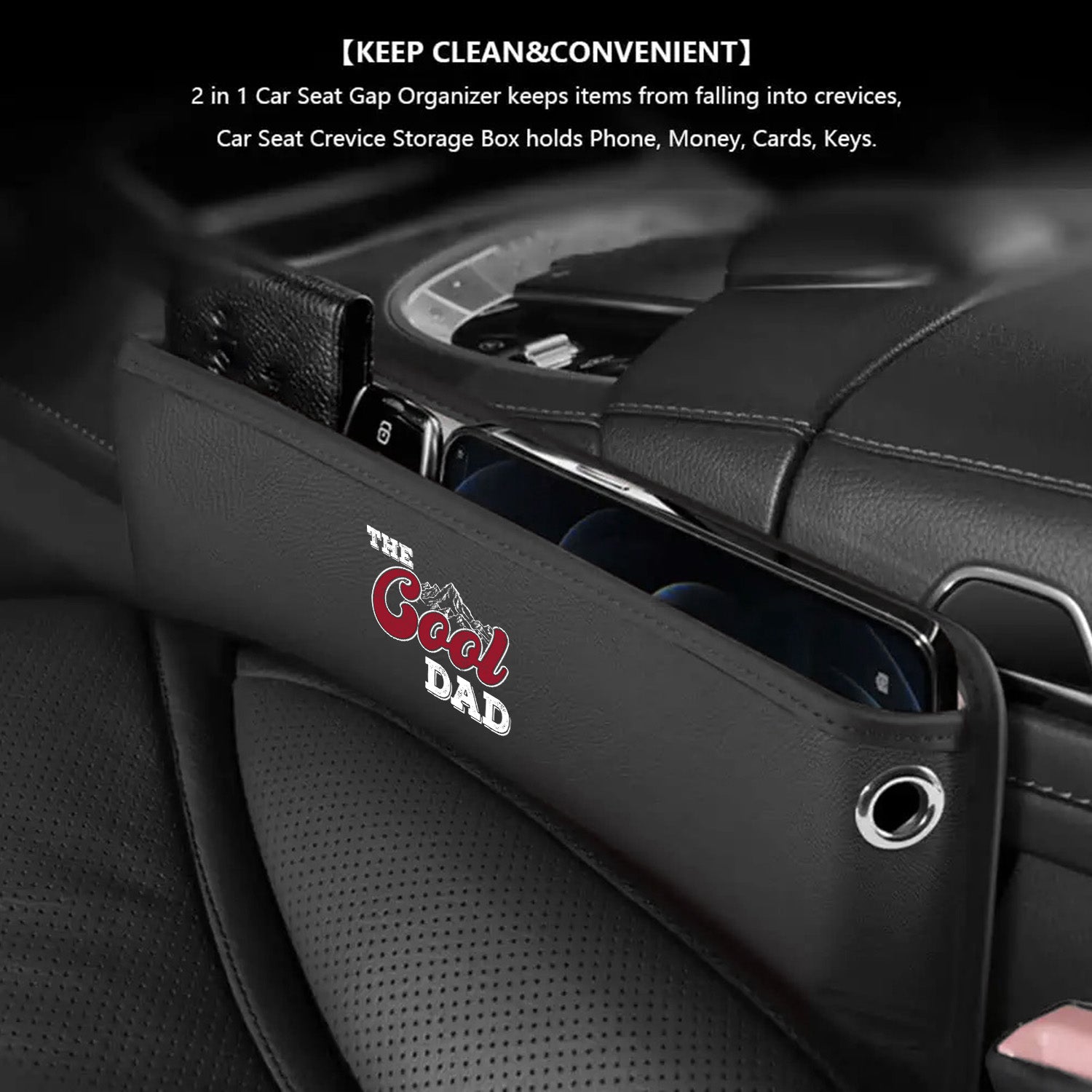 Car Seat Gap Filler Organizer, Custom FIt For Your Cars, The Cool Dad, Multifunctional PU Leather Console Side Pocket Organizer for Cellphones, Cards, Wallets, Keys, Gift for Daddy - Delicate Leather