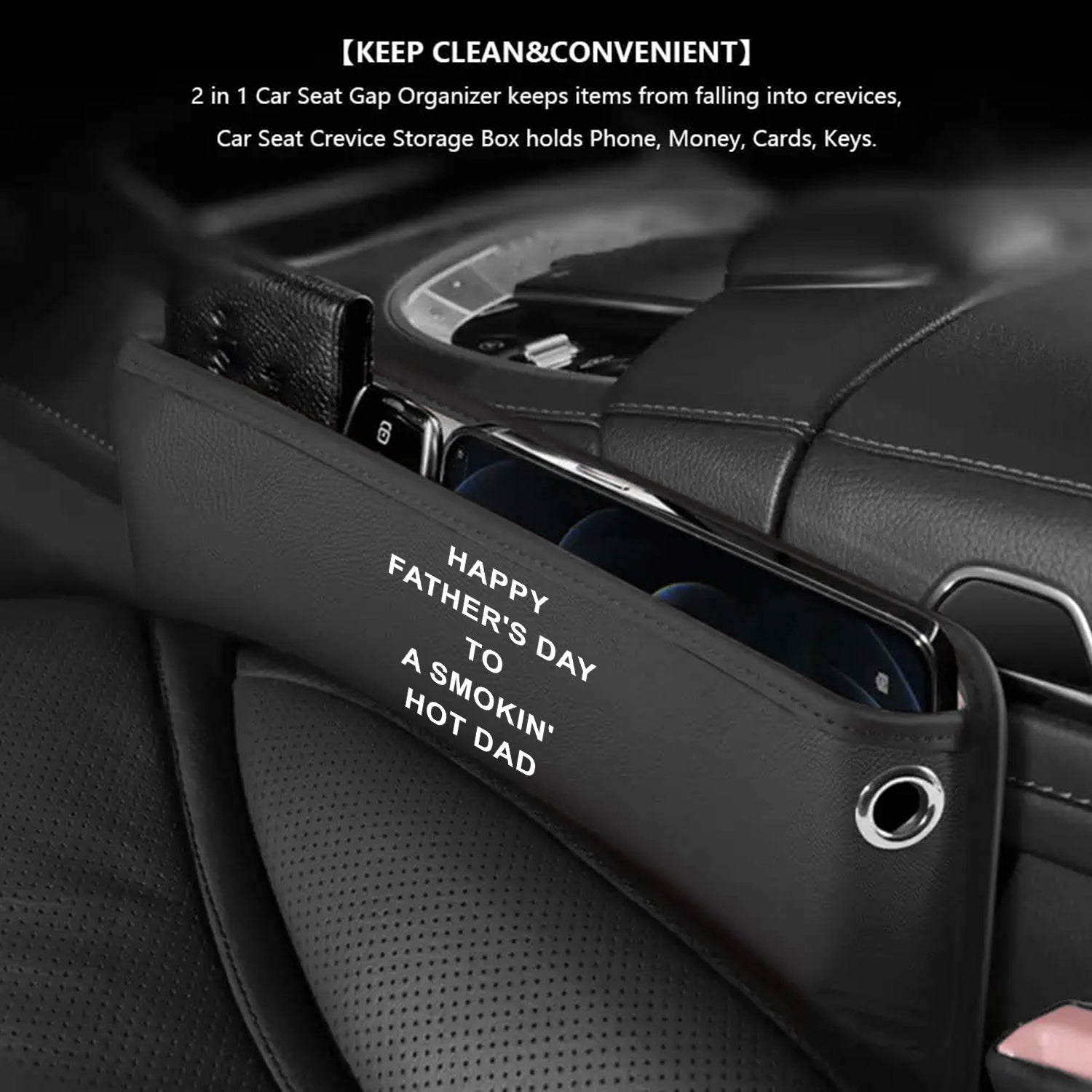 Car Seat Gap Filler Organizer, Custom FIt For Your Cars, Happy Father's Day to a Smokin' Hot Dad, Multifunctional PU Leather Console Side Pocket Organizer for Cellphones, Cards, Wallets, Keys, Gift for Daddy - Delicate Leather