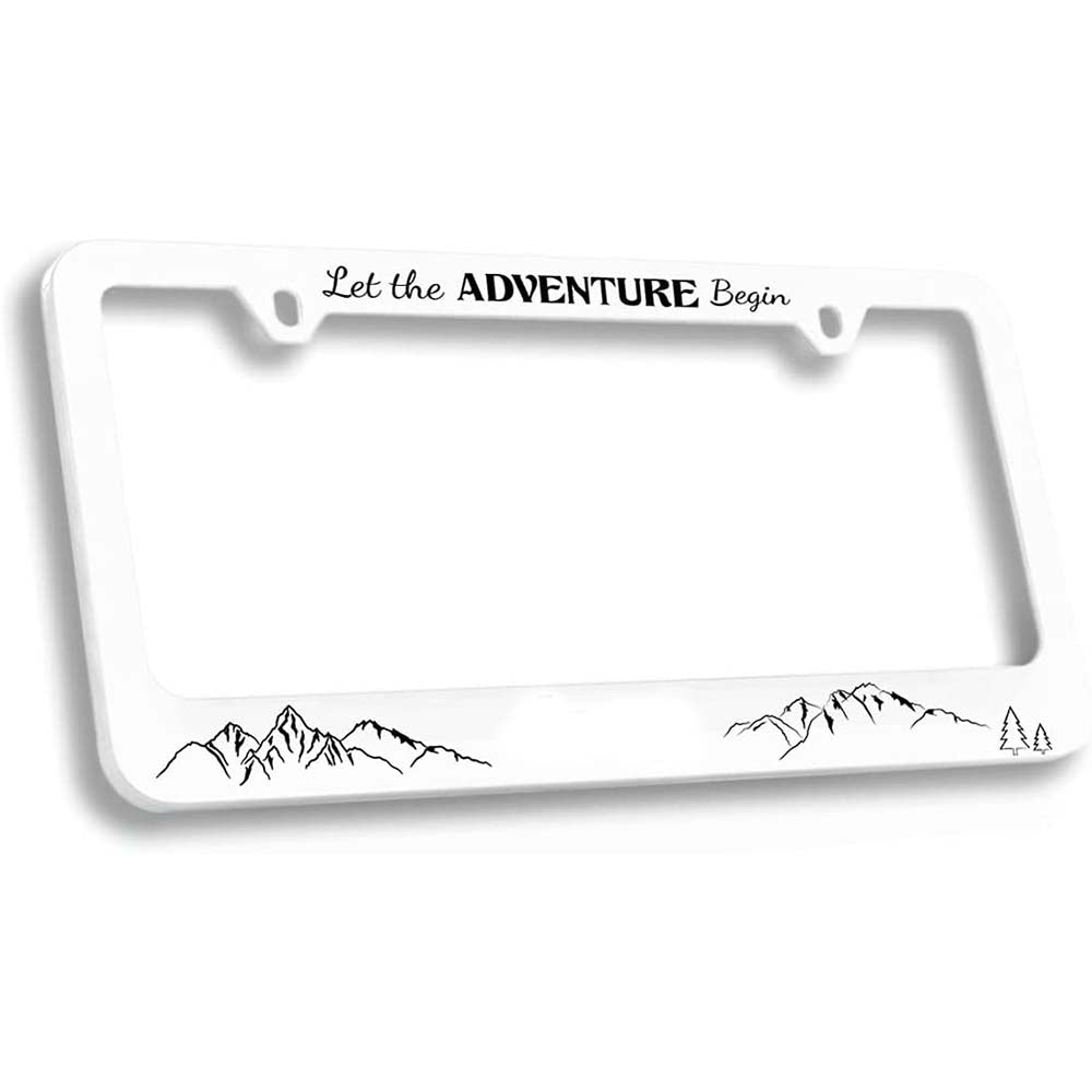 Let The Adventure Begin Wordmark UV Printed White Plastic License Plate Frame Holder