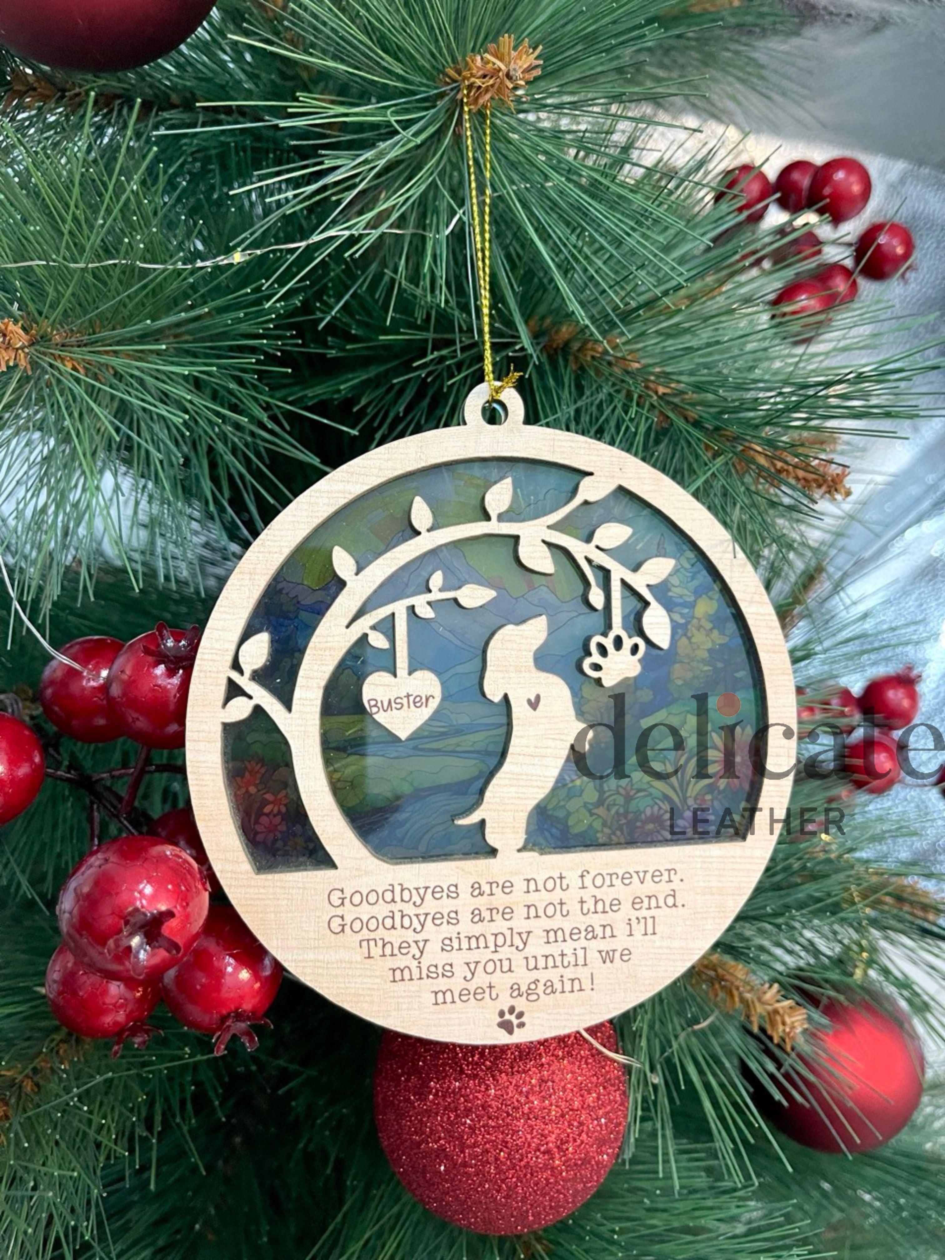 Loss of Pet Dog Silhouette Suncatcher Ornament – "Goodbyes Are Not Forever" Custom Personalized Acrylic & Wood Decoration