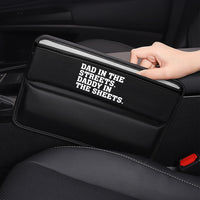 Car Seat Gap Filler Organizer, Custom FIt For Your Cars, Dad In The Streets. Daddy In The Sheets, Multifunctional PU Leather Console Side Pocket Organizer for Cellphones, Cards, Wallets, Keys, Gift for Daddy