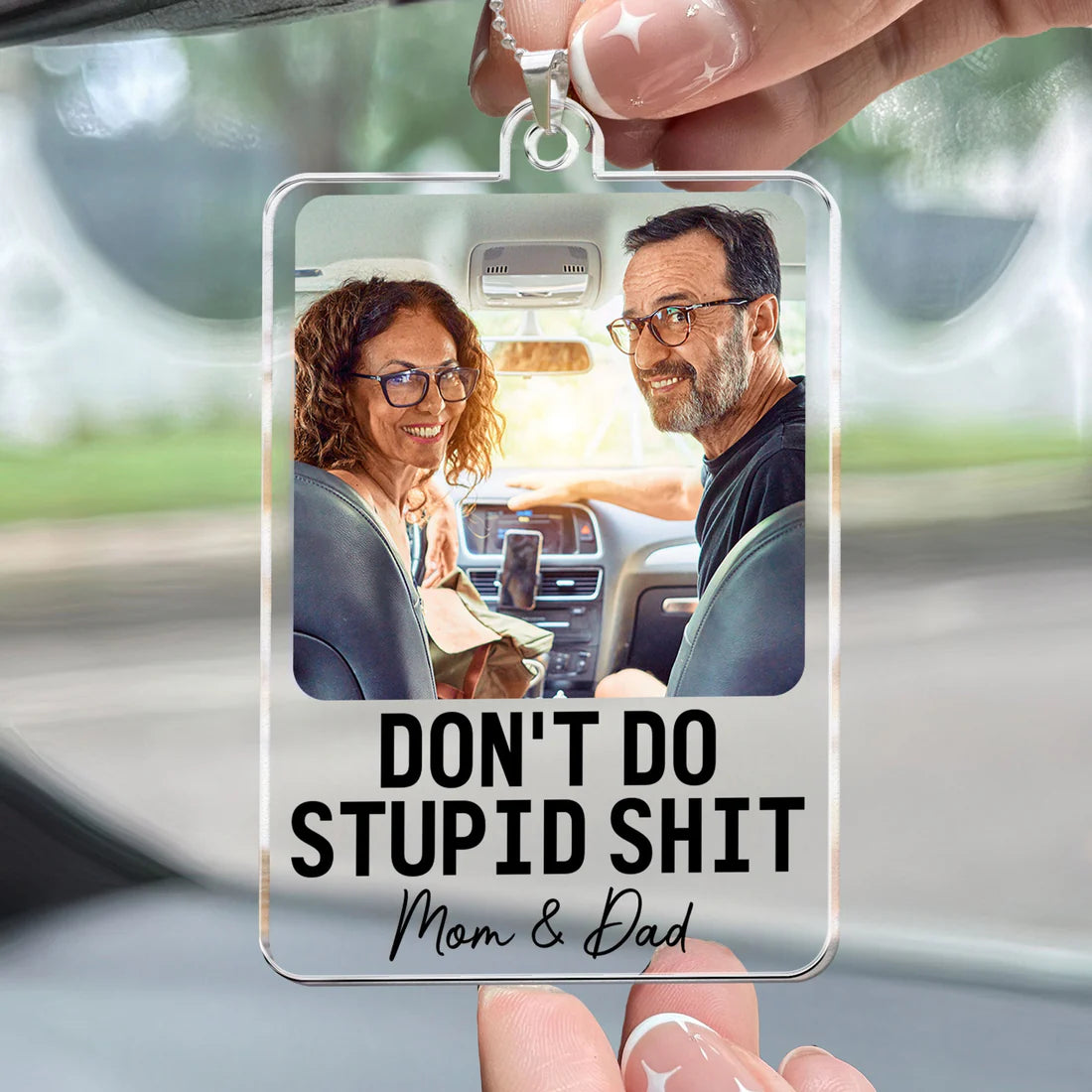 Personalized Car Photo Ornament – "Don't Do Stupid Shit" Drive Safe Reminder