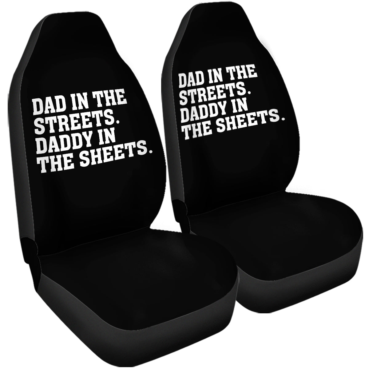 Car Seat Covers, Custom For Your Cars, Dad In The Streets. Daddy In The Sheets, Car Bucket Seat Protection Airbag Compatible 2 PCS, Car Accessories, Gift for Daddy 21