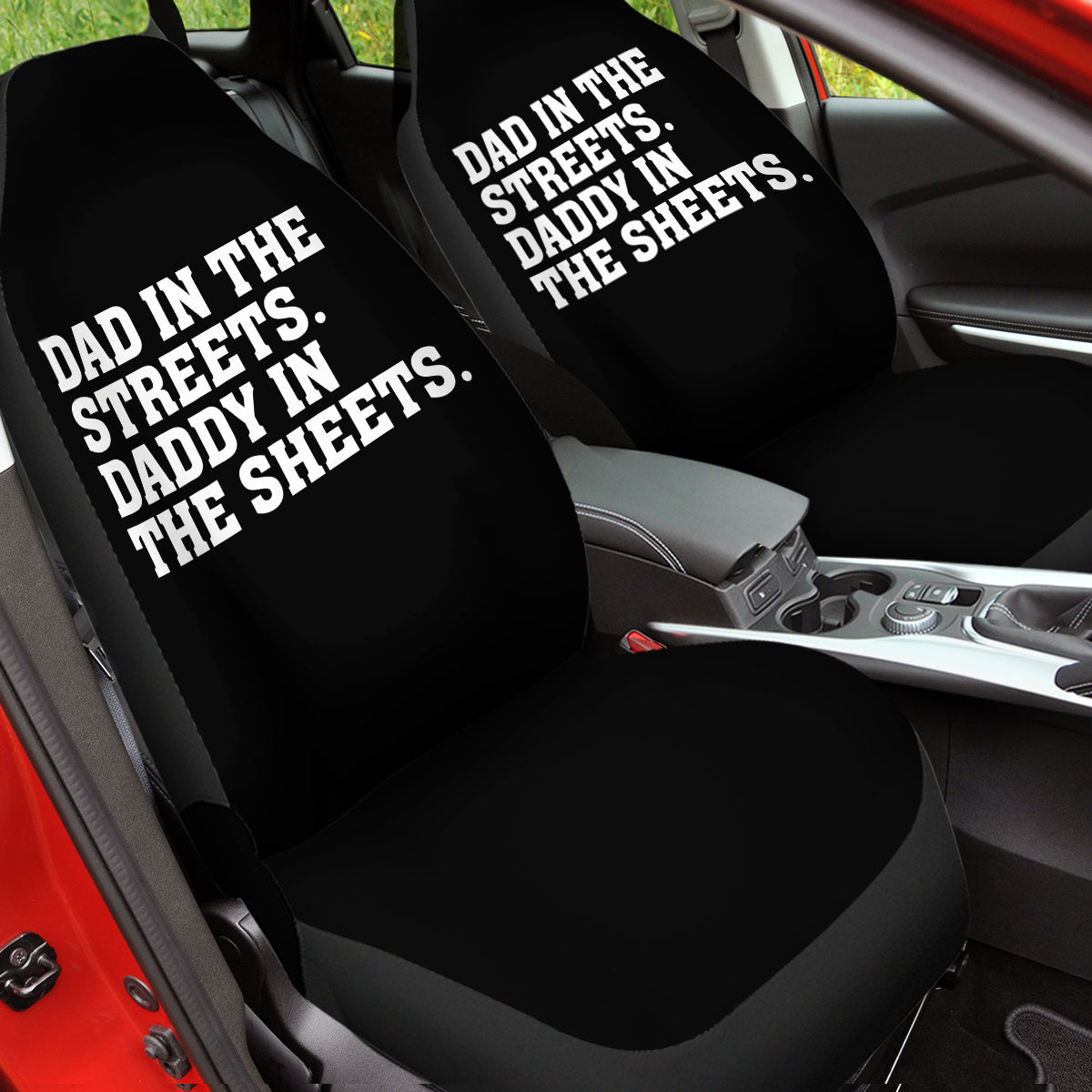 Car Seat Covers, Custom For Your Cars, Dad In The Streets. Daddy In The Sheets, Car Bucket Seat Protection Airbag Compatible 2 PCS, Car Accessories, Gift for Daddy 21