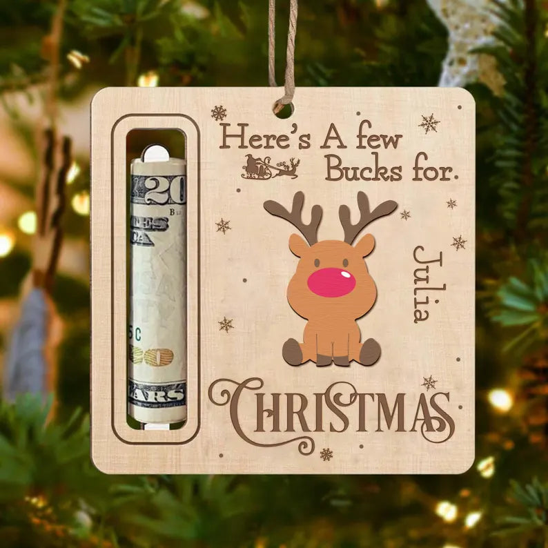 Personalized Reindeer Money Holder Christmas Ornament – Custom Holiday Cash Gift, “Here’s A Few Bucks for Christmas”