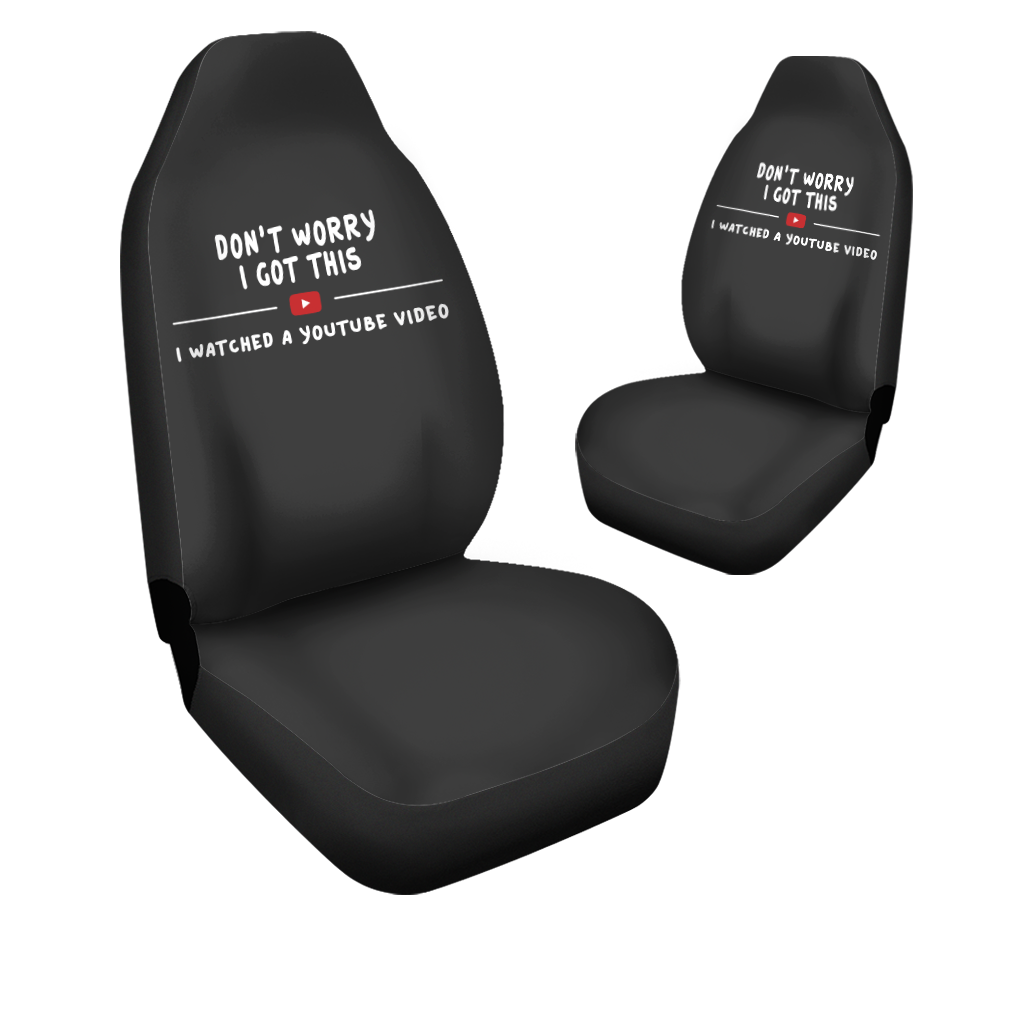 Don't Worry I Got This I Watched A YouTube Video Car Seat Covers, Car Seat Covers for Men, Car Bucket Seat Protection Airbag Compatible 2 PCS, Car Accessories, Happy Father's Day, Father's Day Gift