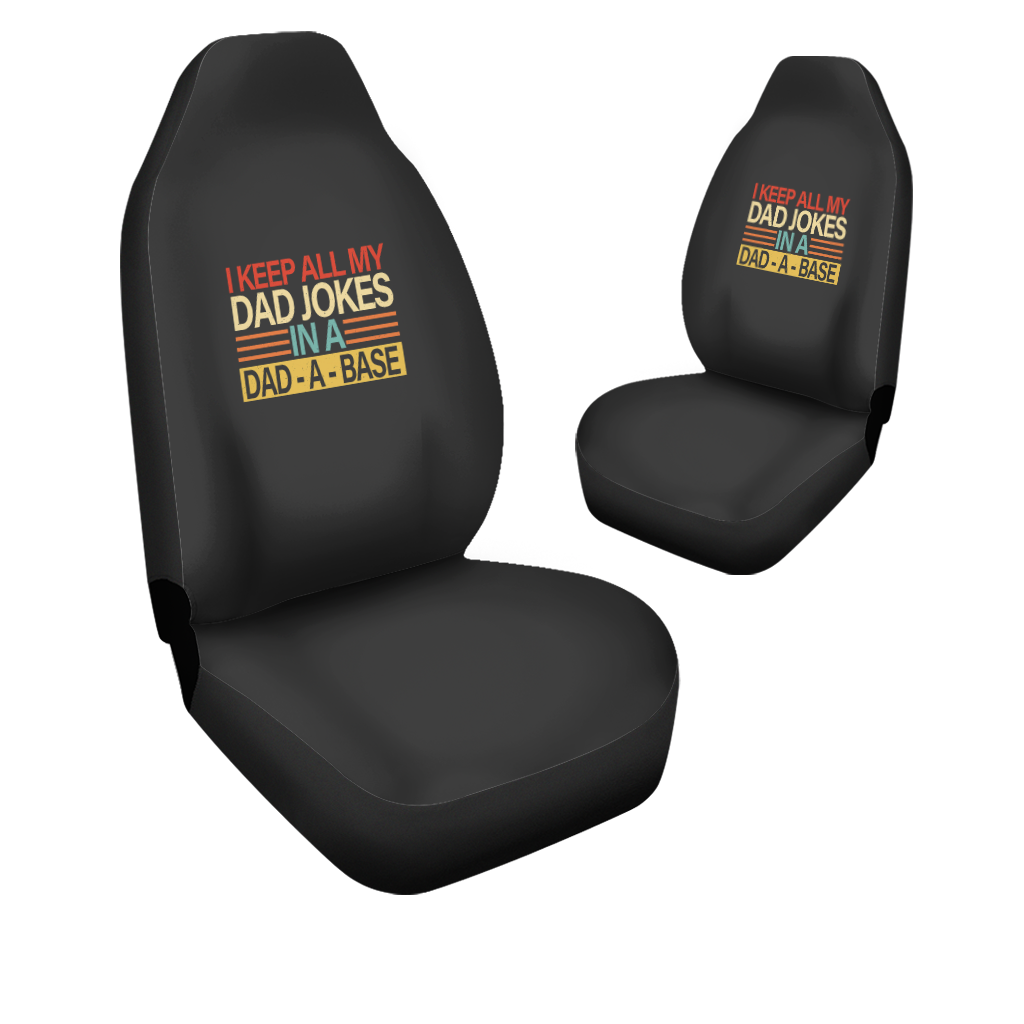 I Keep All My Dad Jokes In A Dad-a-base Car Seat Covers, New Dad Car Seat Covers, Custom For Your Cars, Car Bucket Seat Protection Airbag Compatible 2 PCS, Car Accessories, Happy Father's Day, Father's Day Gift
