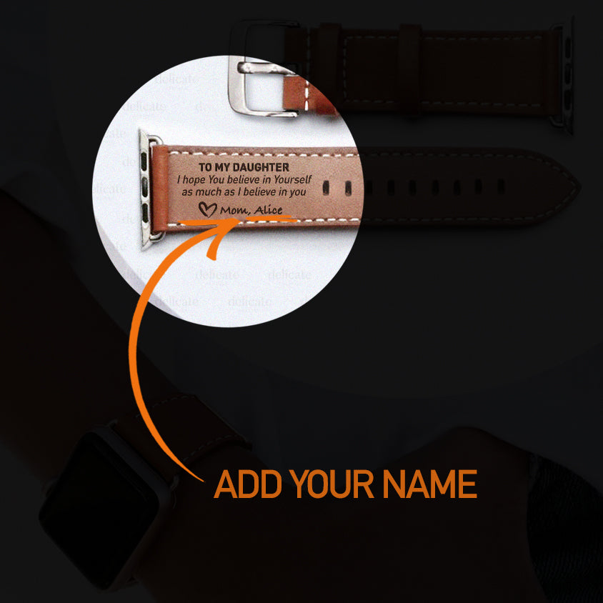 Custom Name Compatible With Apple Strap Leather | Cow Leather | For Daughter Delicate Leather